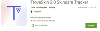 Google Play, TroveSkin 2.0 Skincare Tracker, Free