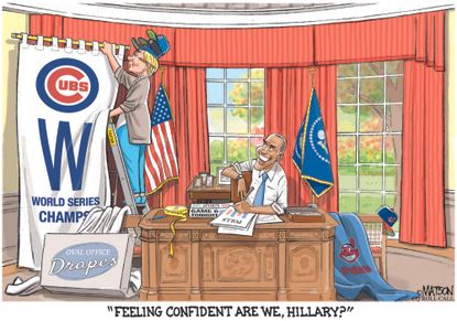 Political cartoon U.S. 2016 election Hillary Clinton President Obama Chicago Cubs World Series