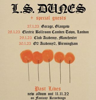 L.S. DUNES UK tour poster