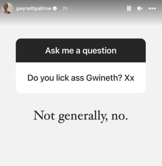 Gwyneth Paltrow answers a question about her sex life.