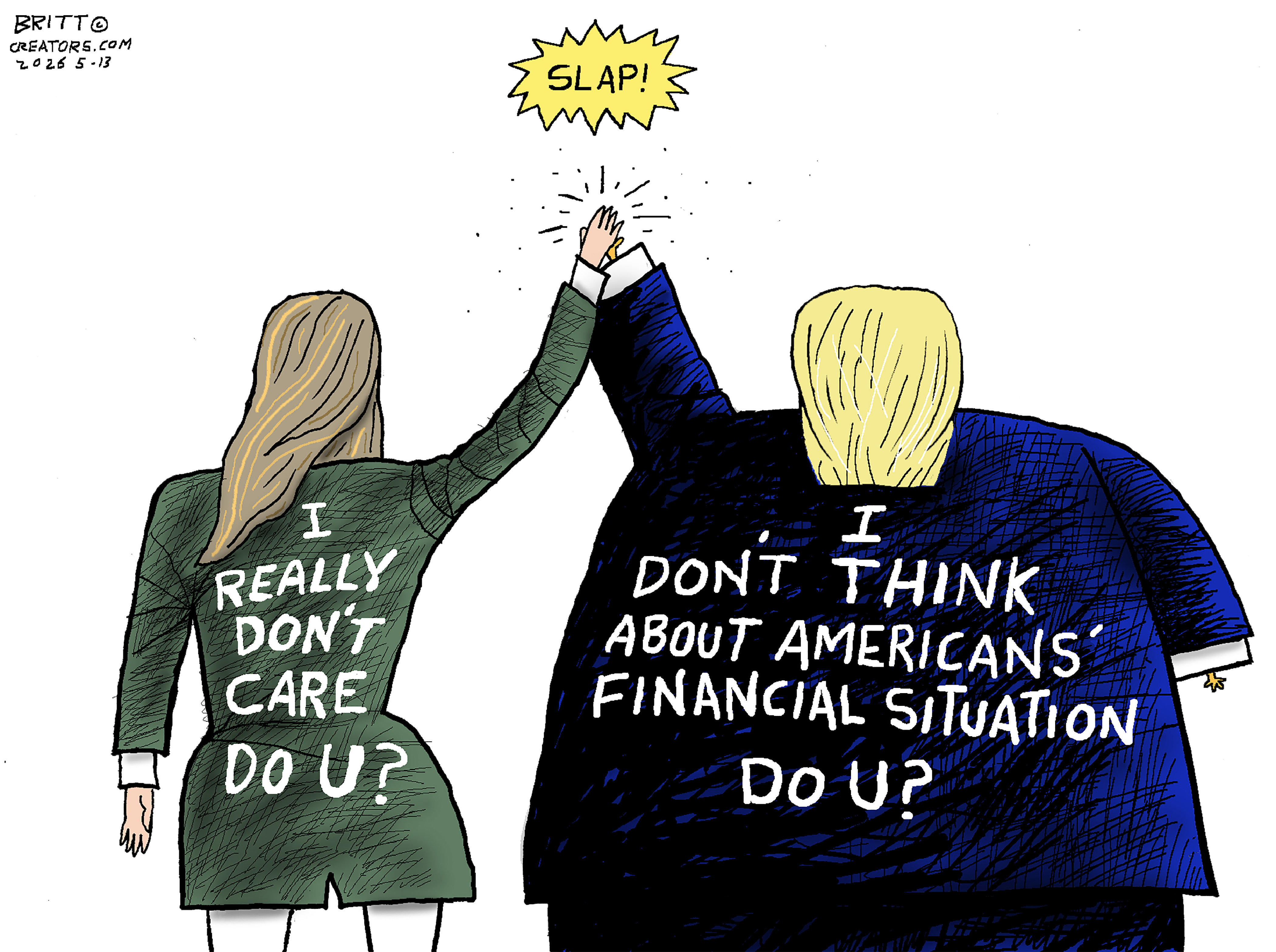 Melania and Donald Trump are pictured from the back. They give each other a high-five. Melania&amp;rsquo;s back reads, &amp;ldquo;I really don&amp;rsquo;t care. Do U?&amp;rdquo; Trump&amp;rsquo;s says, &amp;ldquo;I don&amp;rsquo;t think about Americans&amp;rsquo; financial situation. Do U?&amp;rdquo;