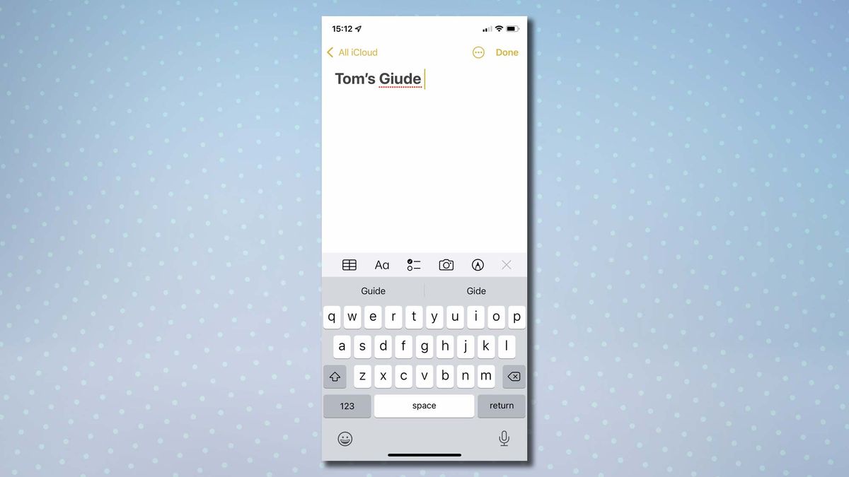 How To Fix Autocorrect On IPhone | Tom's Guide