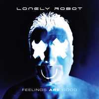 Lonely Robot: Feelings Are Good