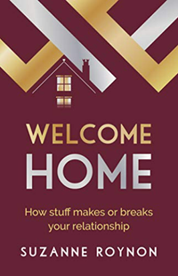 Welcome Home: How stuff makes or breaks your relationship | $19.95 at Amazon