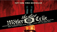 Mötley Crüe - The Dirt: Confessions of the World's Most Notorious Rock Band