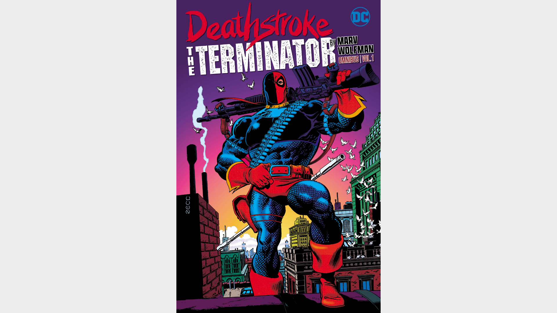 DEATHSTROKE THE TERMINATOR BY MARV WOLFMAN OMNIBUS VOL. 1