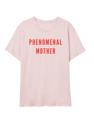 PHENOMENAL MOTHER T-SHIRT