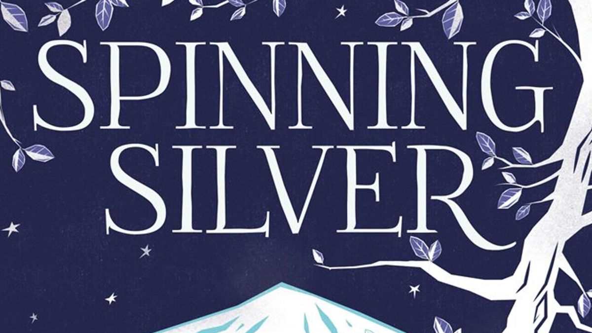 Spinning Silver by Naomi Novik