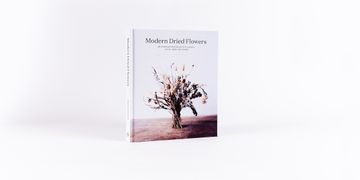 Florist Angela Maynard on dried flowers care and styling | Livingetc