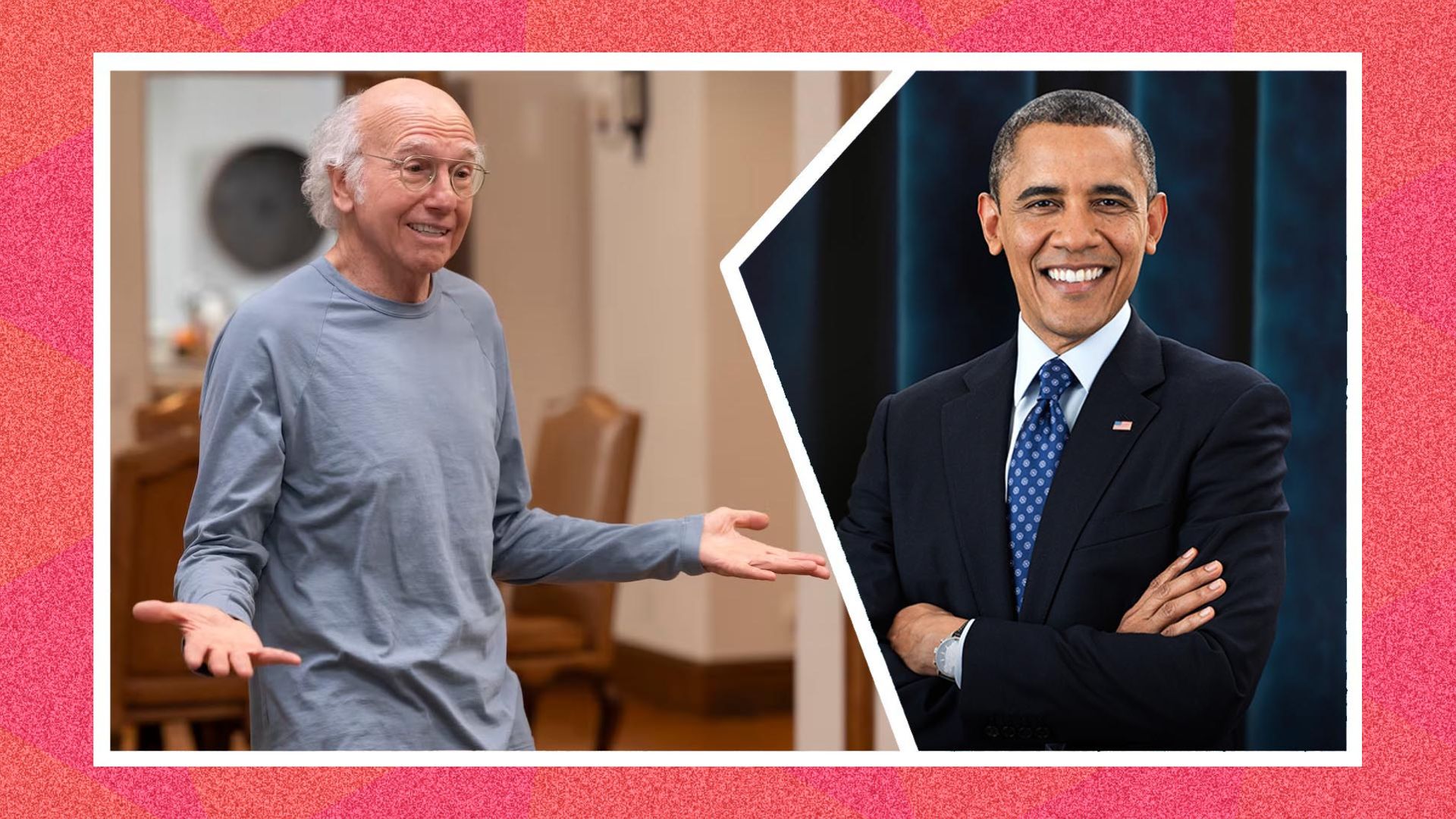 Larry David and Barack Obama
