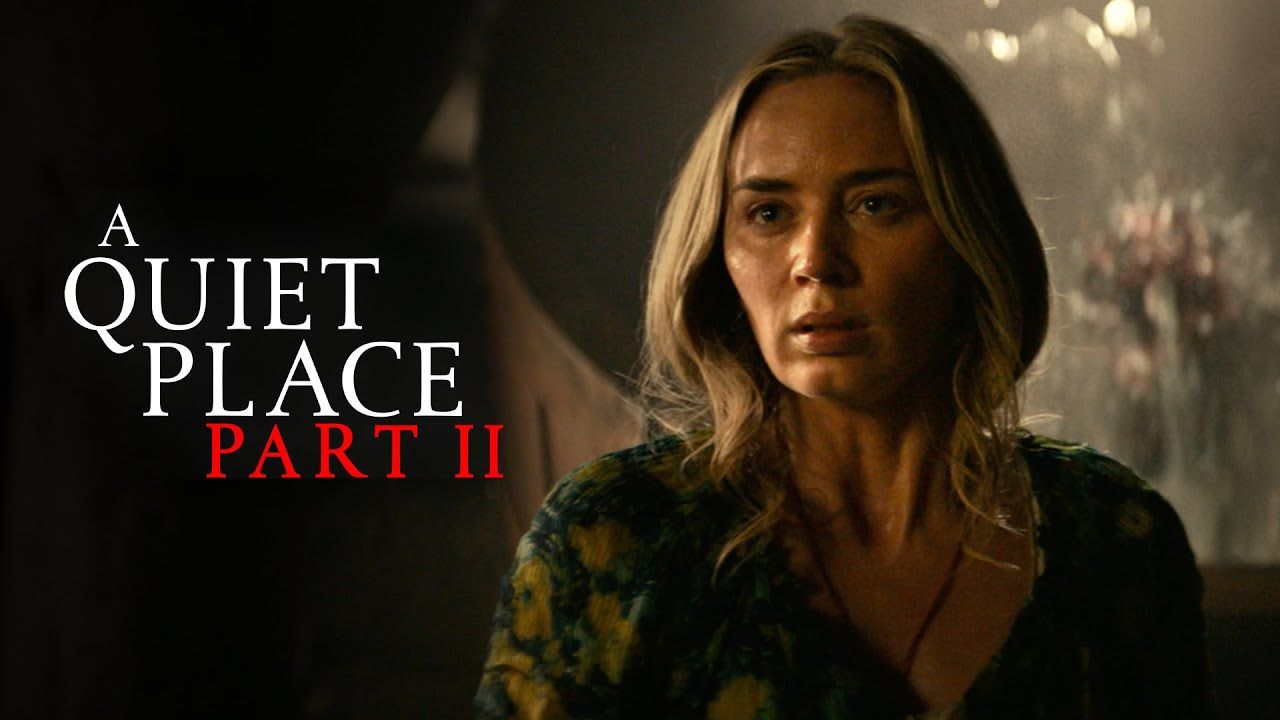 How to watch A Quiet Place Part II at home right now What HiFi?