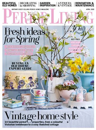 Period Living April 2020 cover