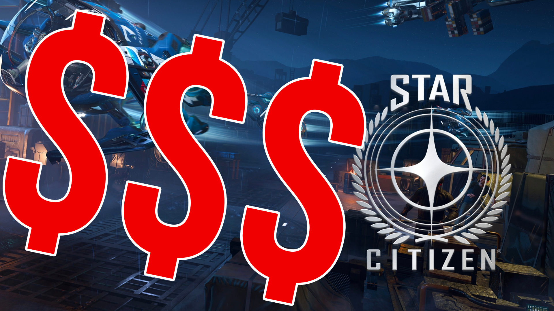 Star Citizen official image with dollar signs over the top of it