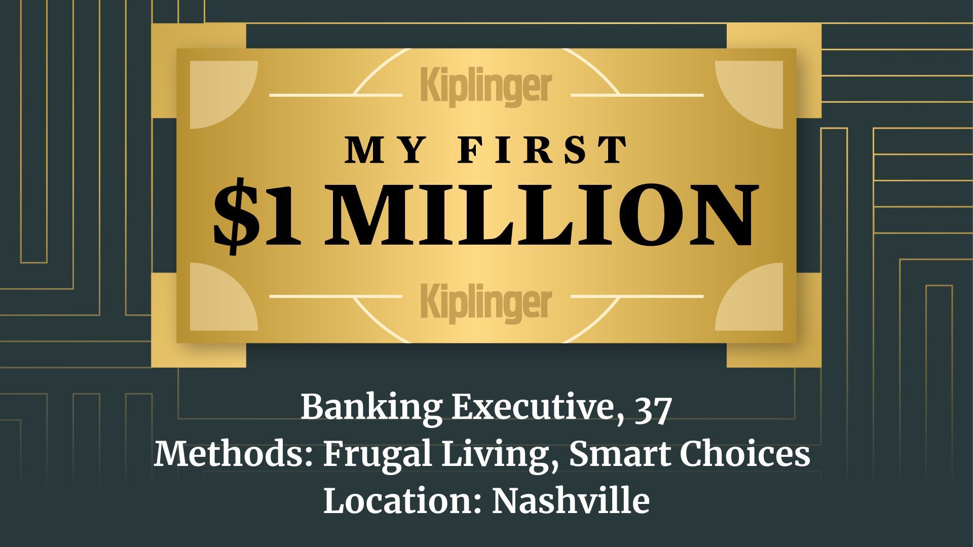 My First Million: Banking Executive, 37, Nashville My First Million: Banking Executive, 37, Nashville