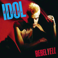 Billy Idol - Rebel Yell (40th Anniversary) (UME)