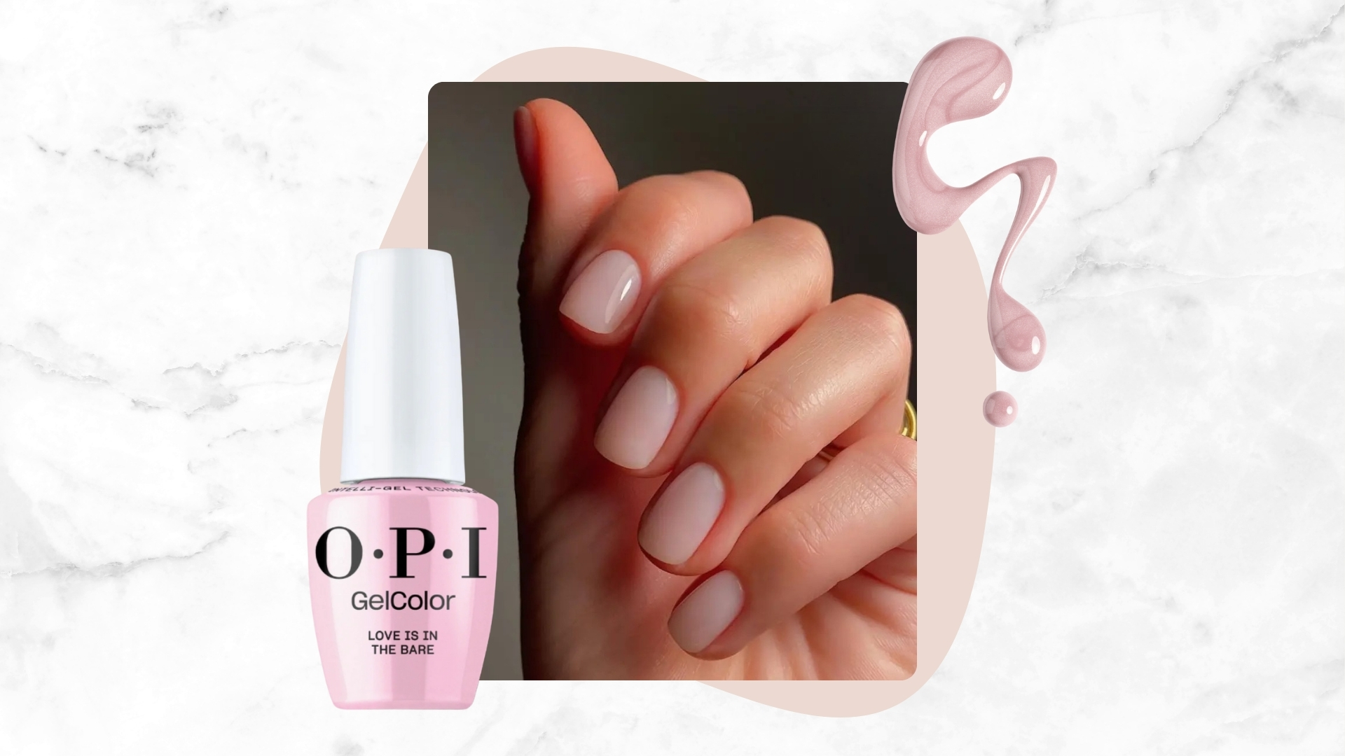A close-up of a hand with sheer, milky pink nails having used OPI's Love is in the Bare gel nail colour, created by nail artist and digital content creator, Mateja Novakovic (@matejanova)/ alongside a product shot of the OPI gel colour and a stock image of a pink nail polish spill. on a grey and white marbled template