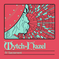 20. Wytch Hazel - IV: Sacrament (Bad Omen)
