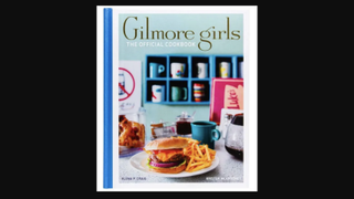 gilmore girls: the official cookbook