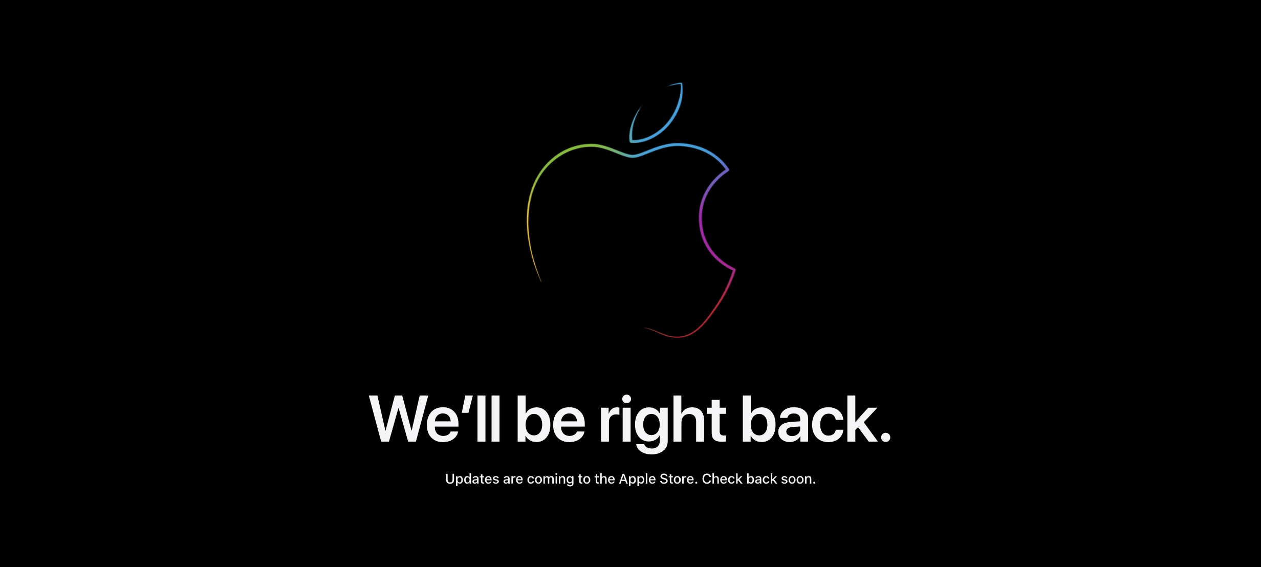 Apple Store homepage message saying 'We'll be right back'