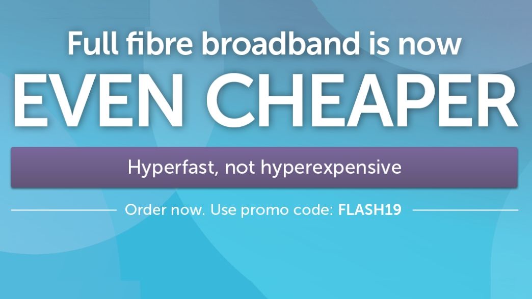 Get the UK's cheapest fibre broadband deal for just £15/pm...but there