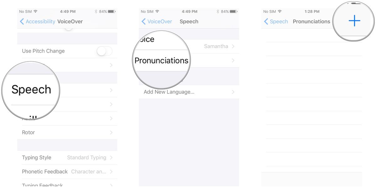 Tap Speech, tap Pronunciations, tap the add button