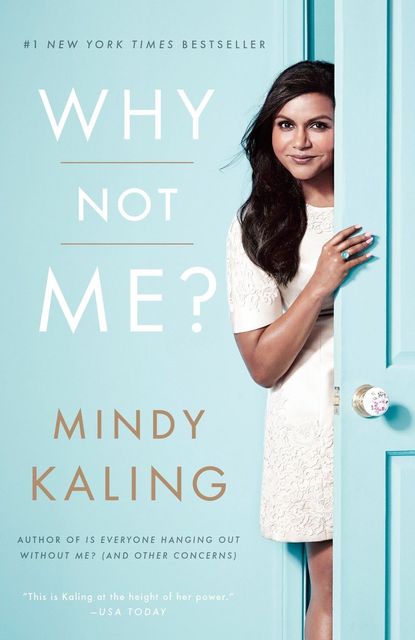 'Why Not Me?' by Mindy Kaling