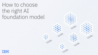 How to choose the right AI foundation model
