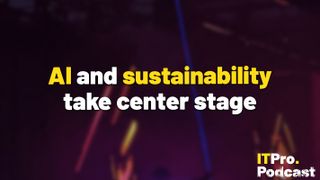 The words ‘AI and sustainability take center stage’ overlaid on a lightly-blurred, distorted image of a keynote stage. Decorative: the words ‘AI’ and 'sustainability' are in yellow, while other words are in white. The ITPro podcast logo is in the bottom right corner.