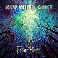 New Model Army: From Here