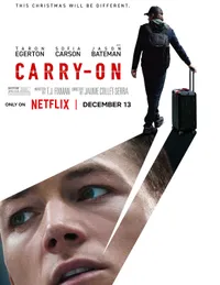 8. Carry On | Thriller / Action | 1h 59mins