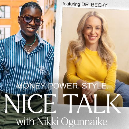 A photo of Nikki Ogunnaike with an inset photo of Becky Kennedy and text reading Money. Power. Style. Nice Talk with Nikki Ogunnaike