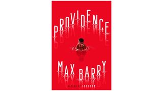 “Providence” by Max Berry (G. P. Putnam’s Sons, 2020)