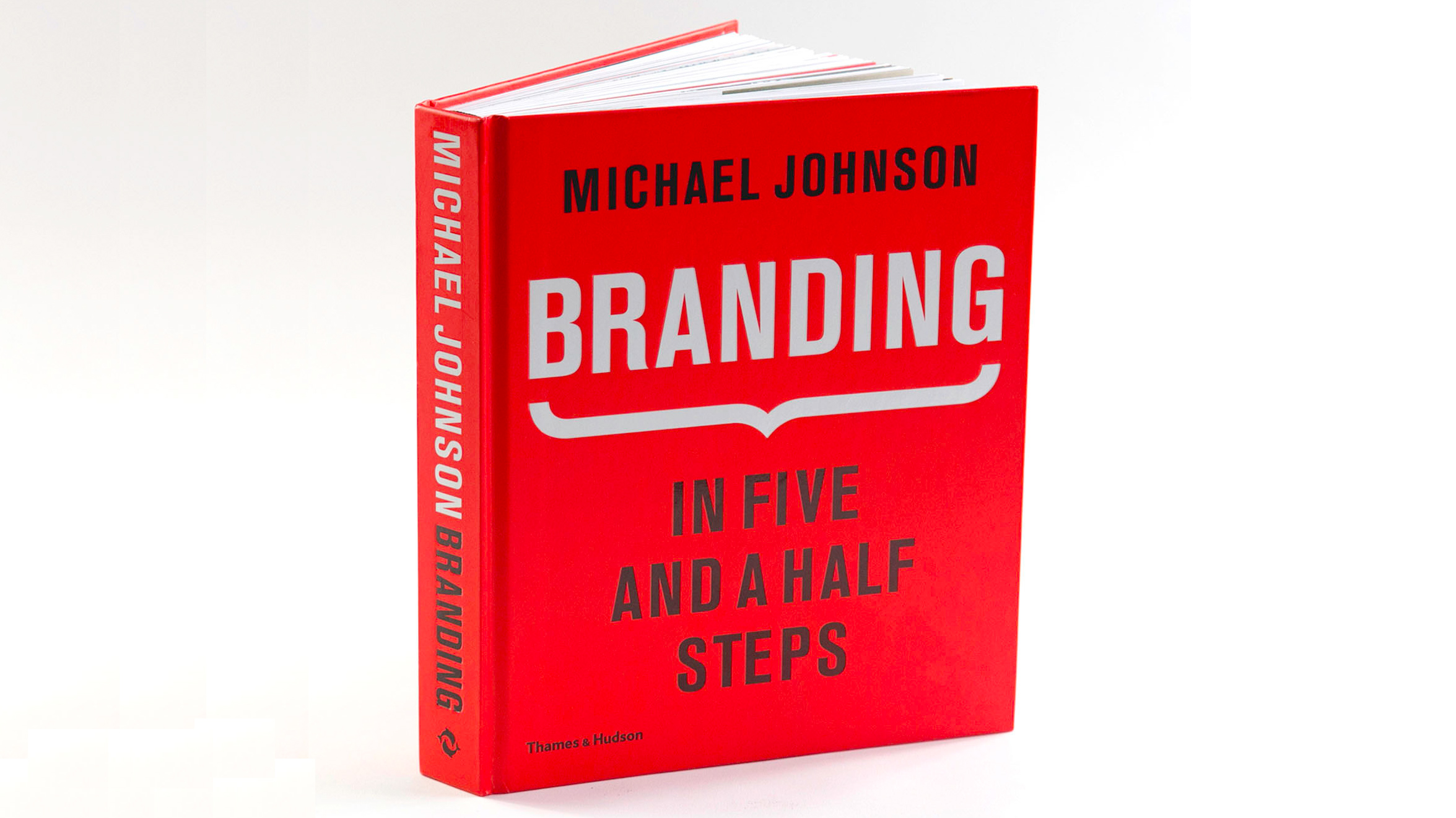 Branding: In Five and a Half Steps by Michael Johnson