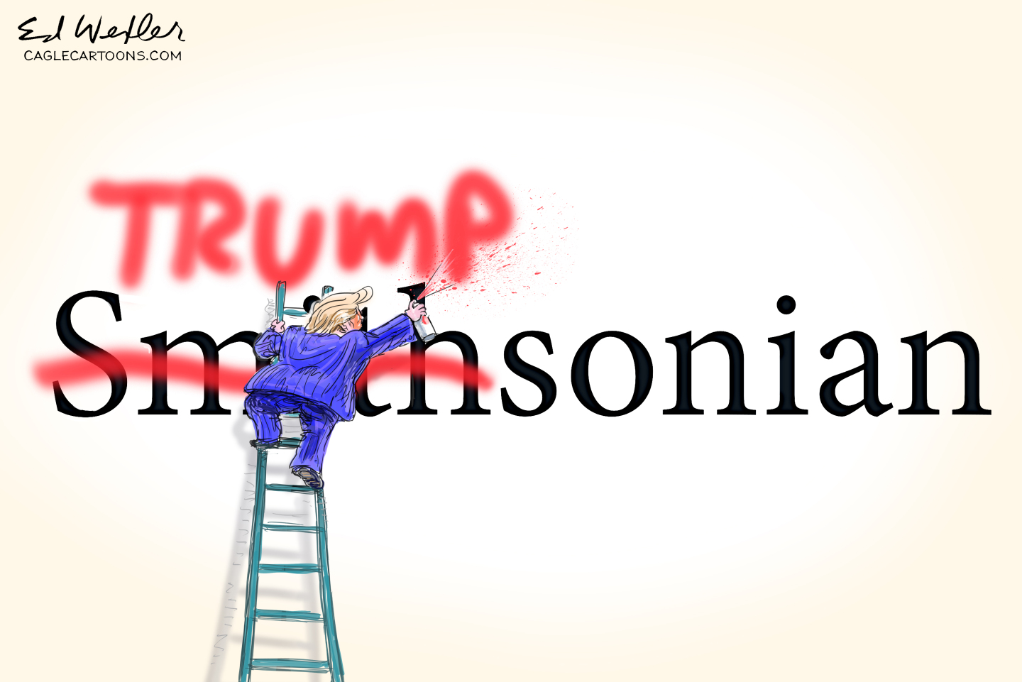In this cartoon, Donald Trump stands on a ladder spray-painting over the word “Smithsonian”. He’s covered up the letters “Smith” and replaced them with “TRUMP”.