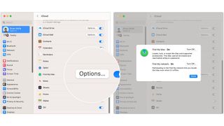 To deactivate Find My Mac, scroll down and choose iCloud, then click the Options button near Find My Mac. Choose the Turn Off box next to Find My Mac: On, and confirm you wish to deactivate Find My Mac on your Mac by entering your password.