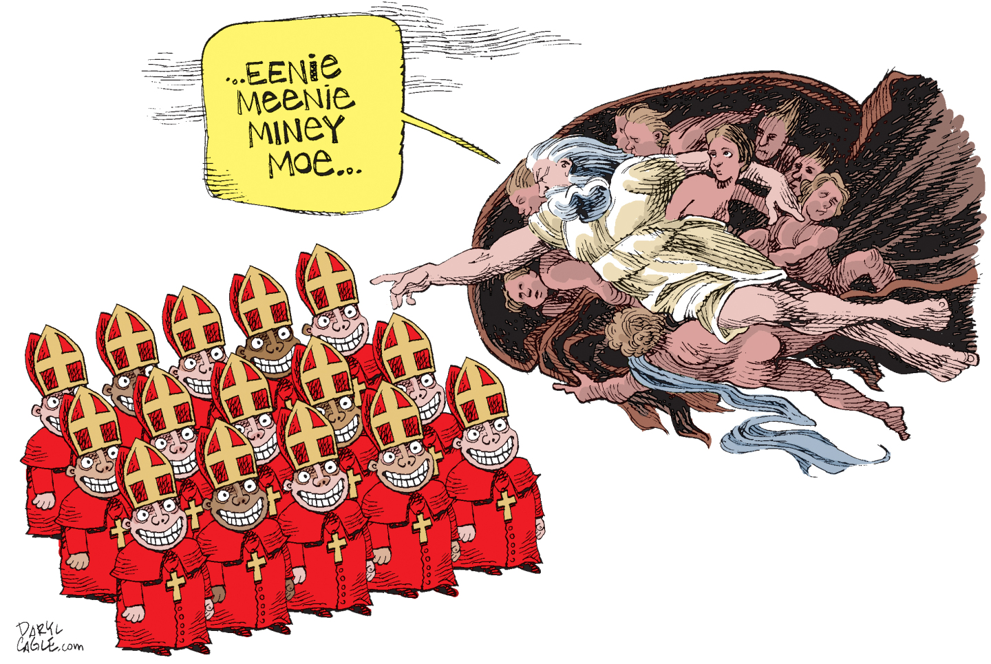 This cartoon depicts a scene inspired by Michelangelo's "The Creation of Adam." God, surrounded by cherubic figures, reaches out to touch the hand of numerous small figures dressed as Catholic cardinals wearing mitres and robes. A speech bubble from God says, "...EENIE MEENIE MINEY MOE..."