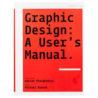 Graphic Design: A user's manual front cover of book