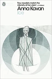 1. Ice by Anna Kavan