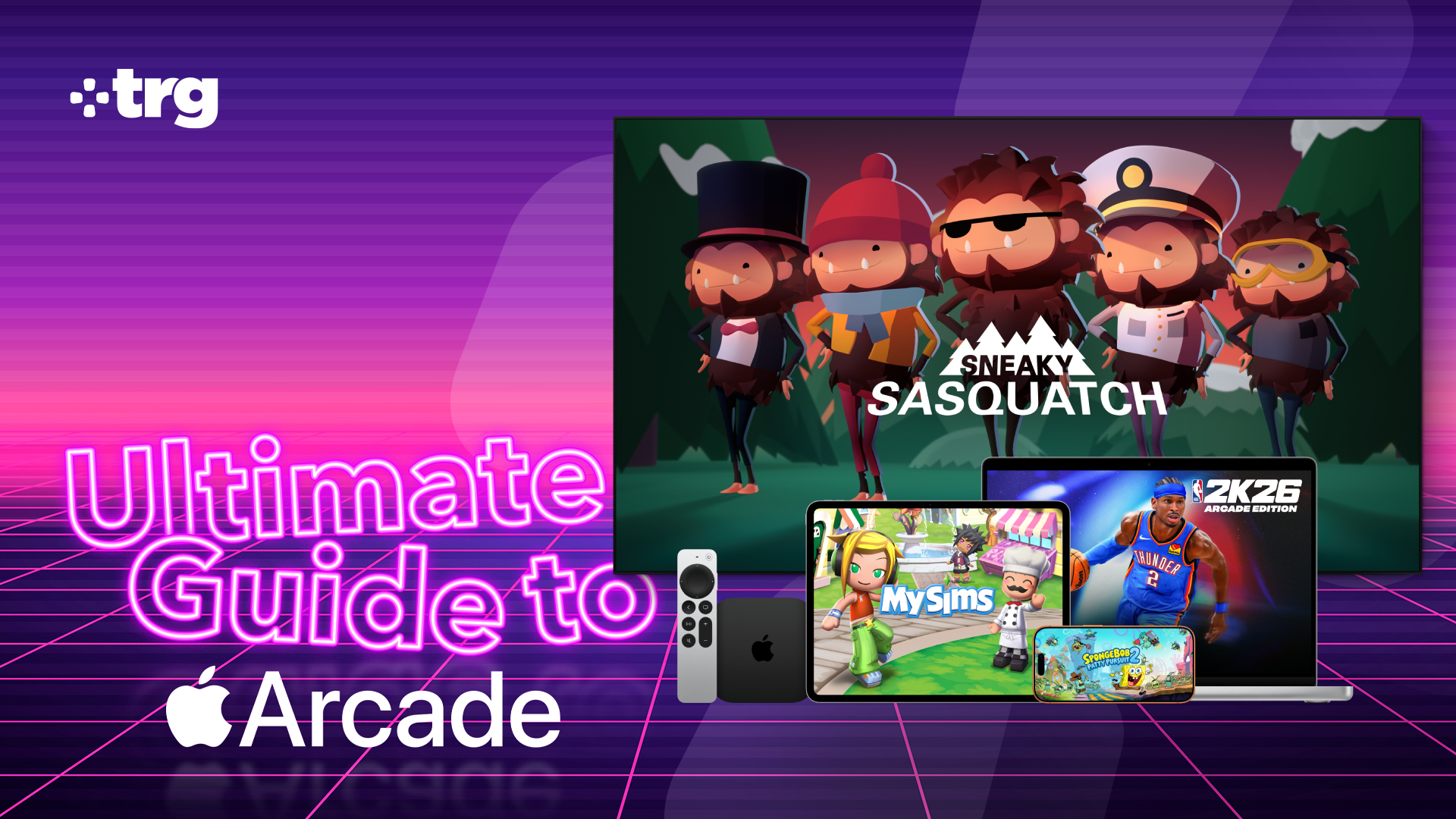 The Ultimate Guide to Apple Arcade header image.
