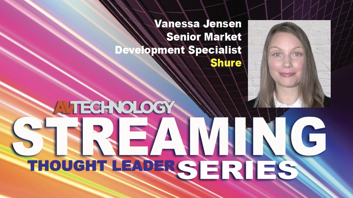 Vanessa Jensen, Senior Market Development Specialist at Shure