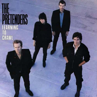 The Pretenders: Learning To Crawl (1984)