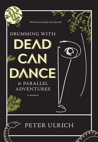 book cover for Drumming with Dead Can Dance & Parallel Adventures