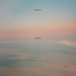 Warpaint 'Radiate Like This' album artwork