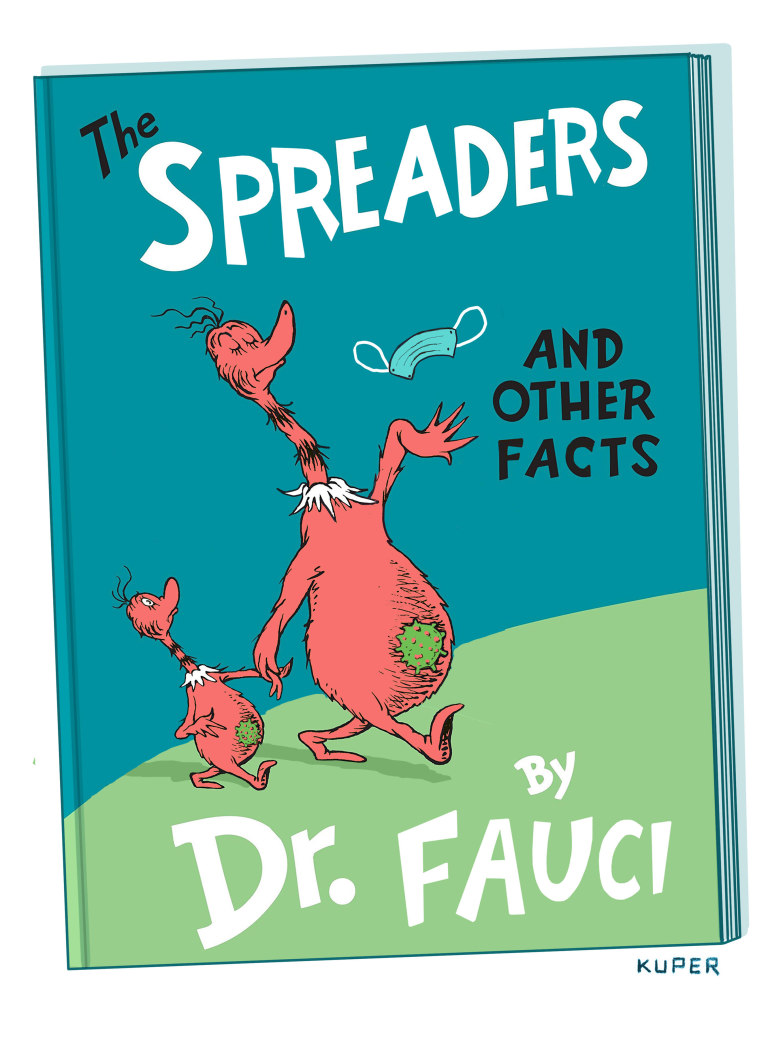 Editorial Cartoon U.S. coronavirus spreaders masks the sneeches dr seuss fauci