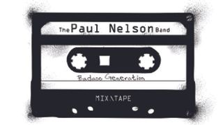 The Paul Nelson Band Badass Generation artwork