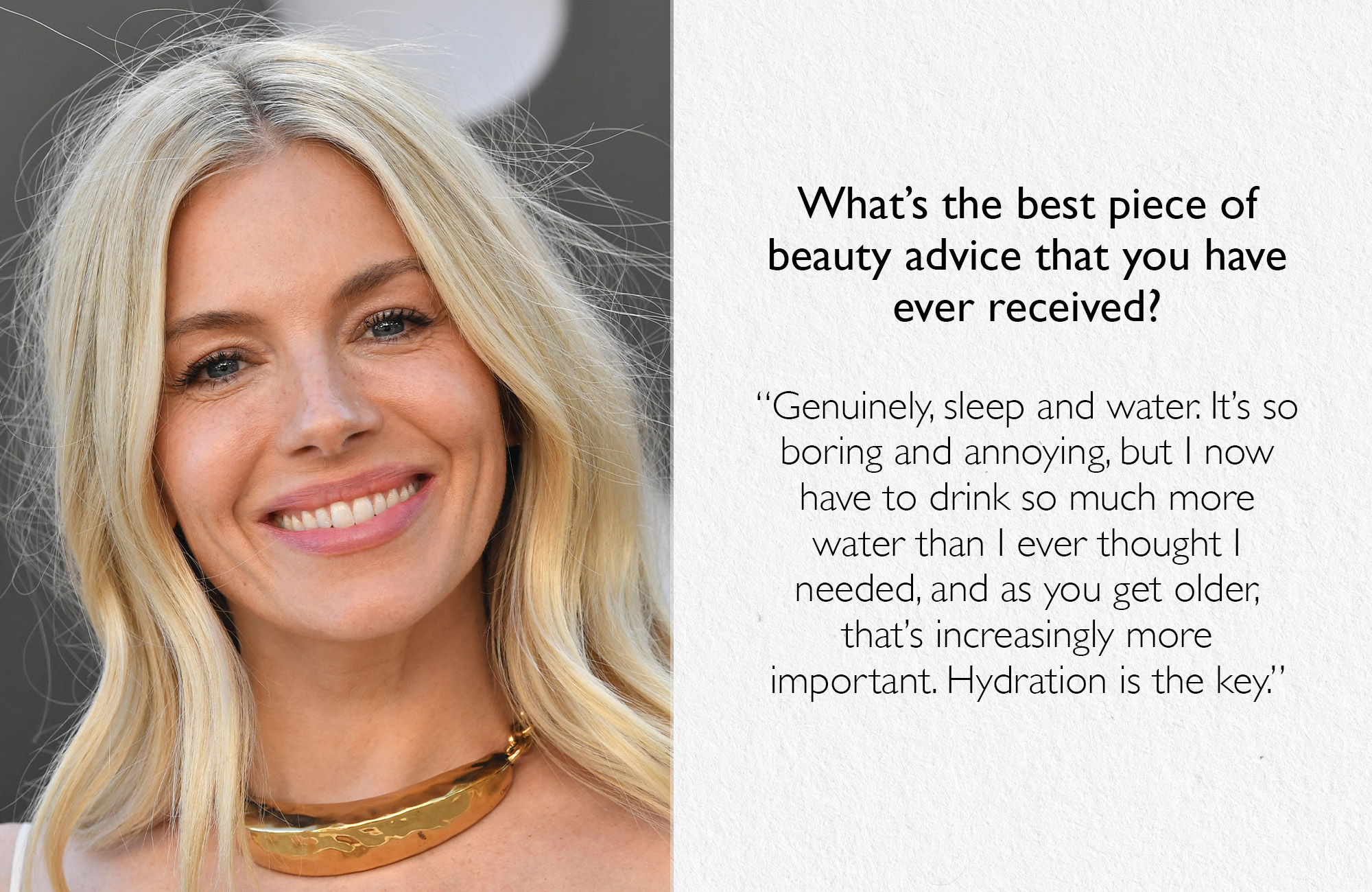 A close-up picture of Sienna Miller next to a quote about her best beauty advice