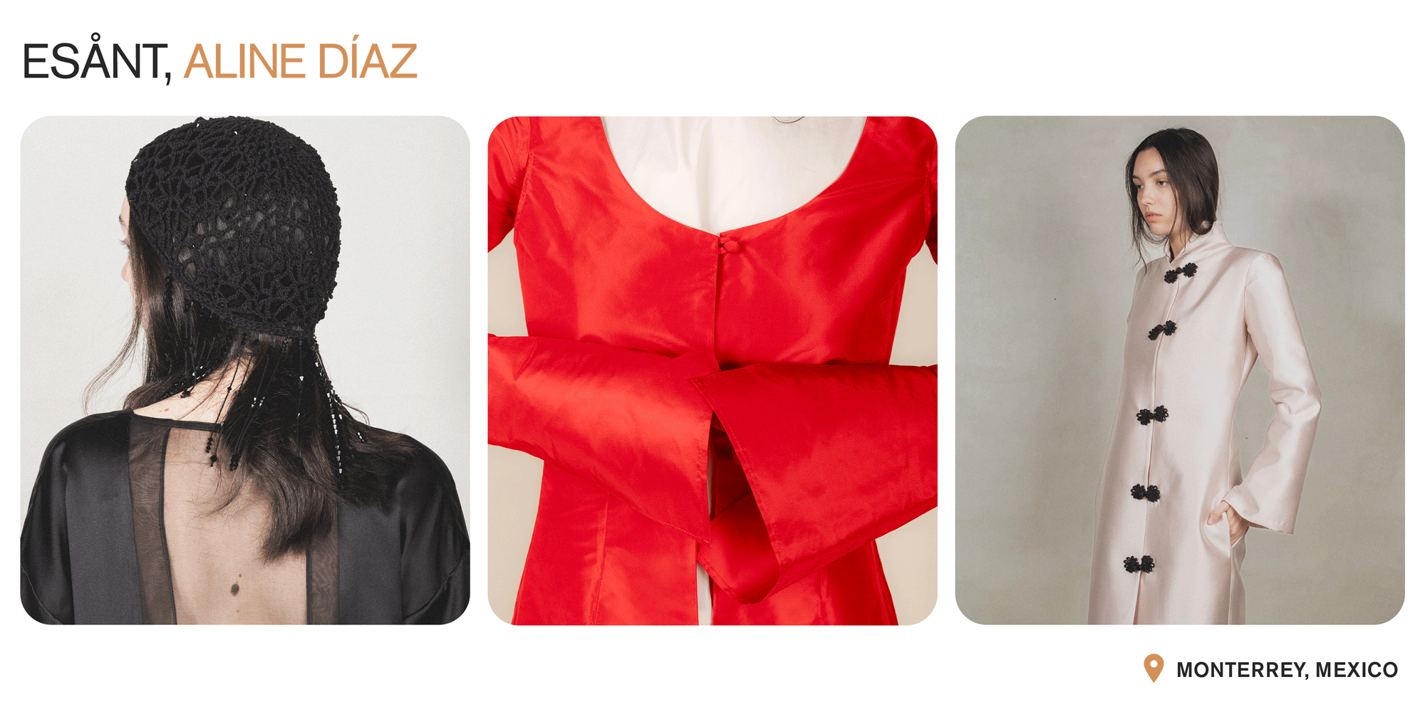 A collage showcasing collections by Esånt with the text: "Esånt, Aline Diaz" and "Monterrey, Mexico."