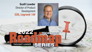 Scott Lowder Director of Product Development C2G, Legrand | AV