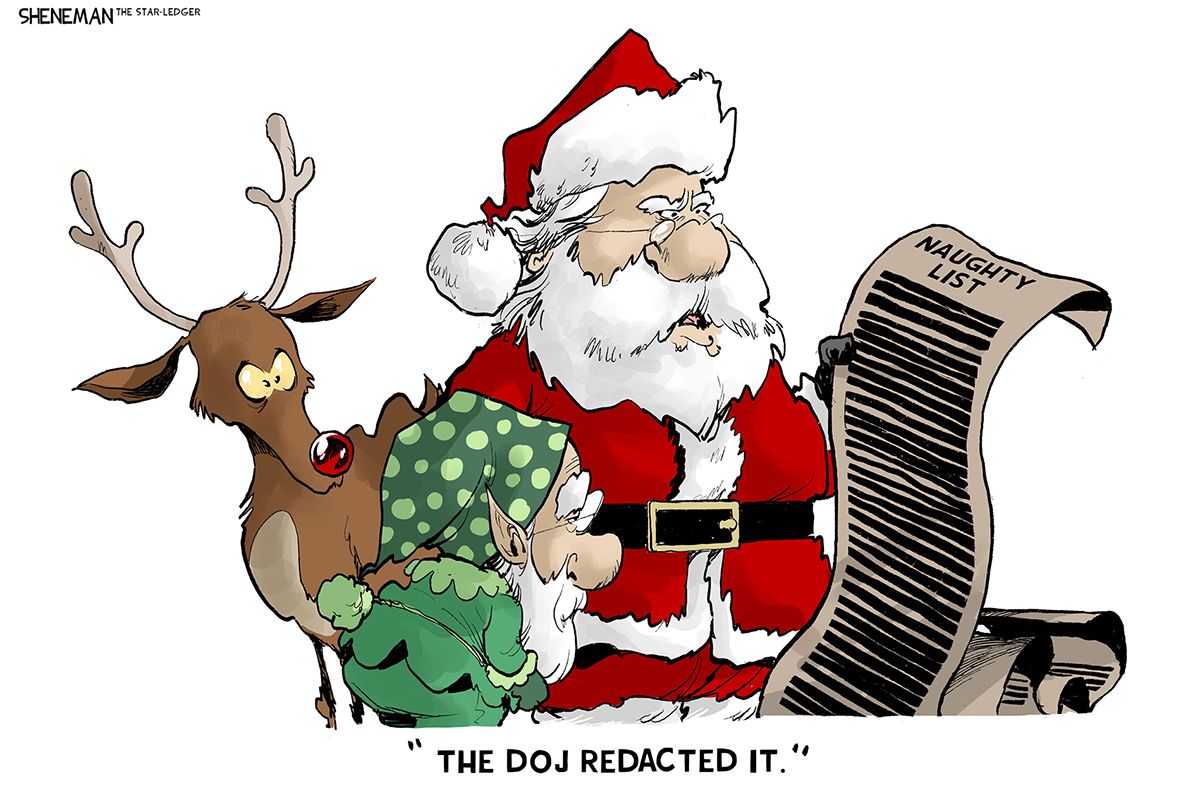 
                                Santa, an elf, and a reindeer look at a long Naughty List where all the names have been blacked out. Santa says, “The DOJ redacted it.”
                            