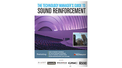 The Technology Manager&#039;s Guide to Sound Reinforcement